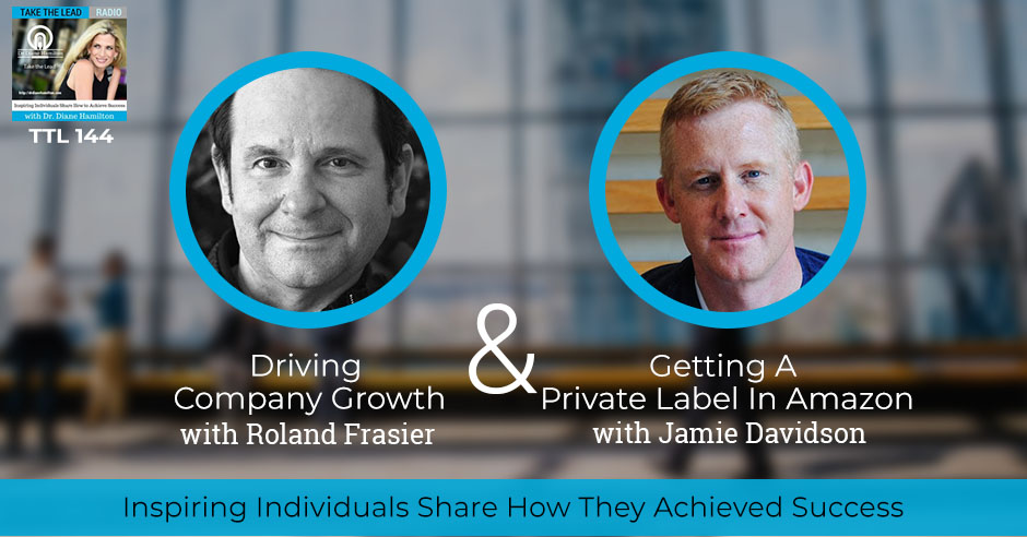 TTL 144 | Driving Company Growth