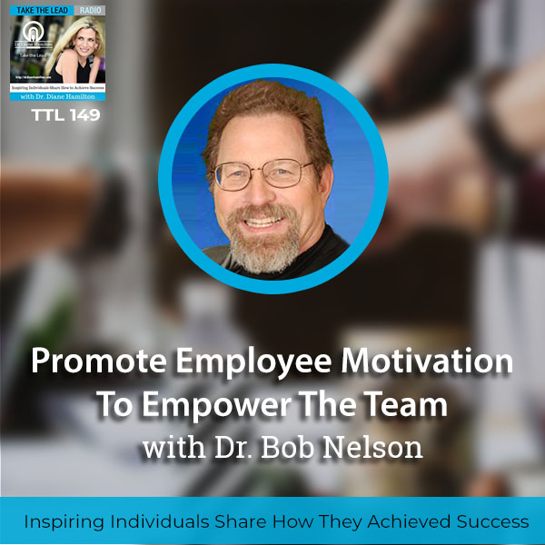 TTL 149 | Employee Motivation
