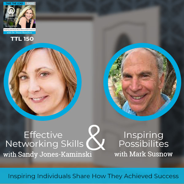 TTL 150 | Effective Networking Skills