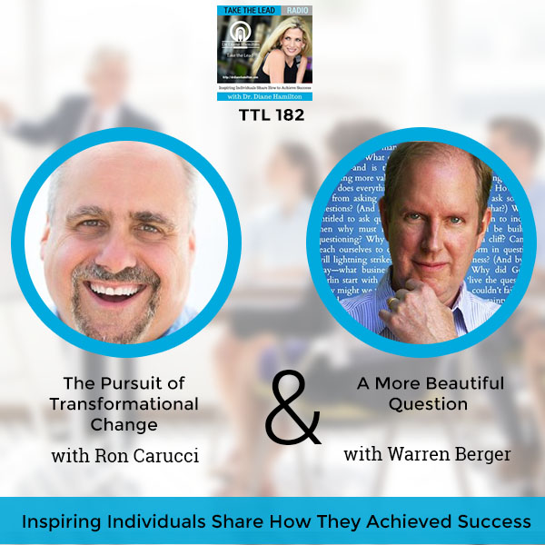 TTL 182 | The Pursuit of Transformational Change