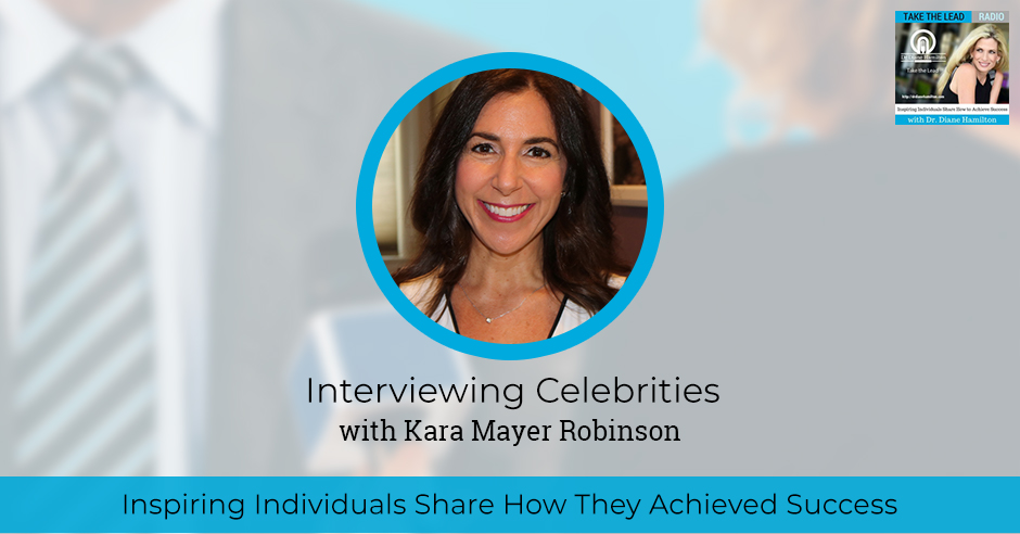 Really Famous with Kara Mayer Robinson - TV + film celebrity
