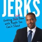 TTL 620 | Dealing With Jerks