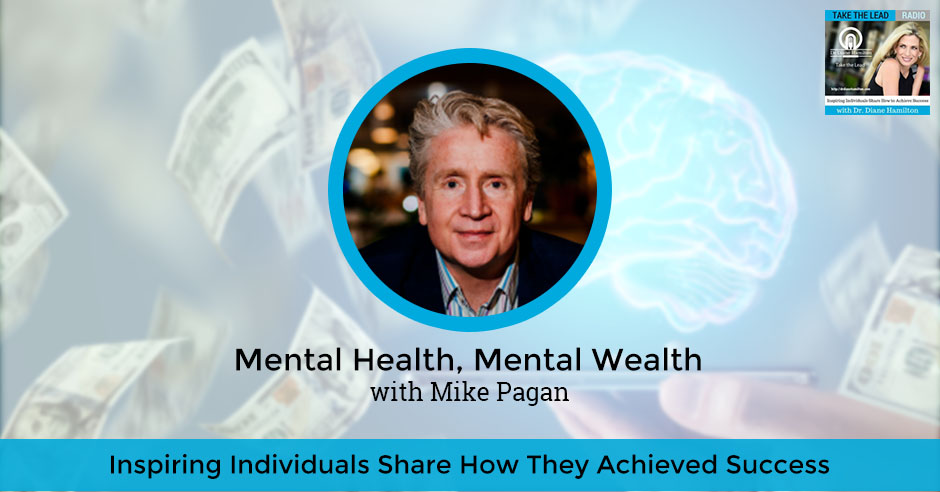 TTL 903 Mike Pagan | Mental Wealth